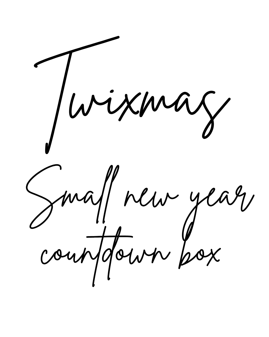 PREORDER Twixmas box (6 day new year countdown box)