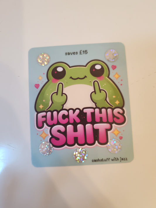 Fuck this shit frog