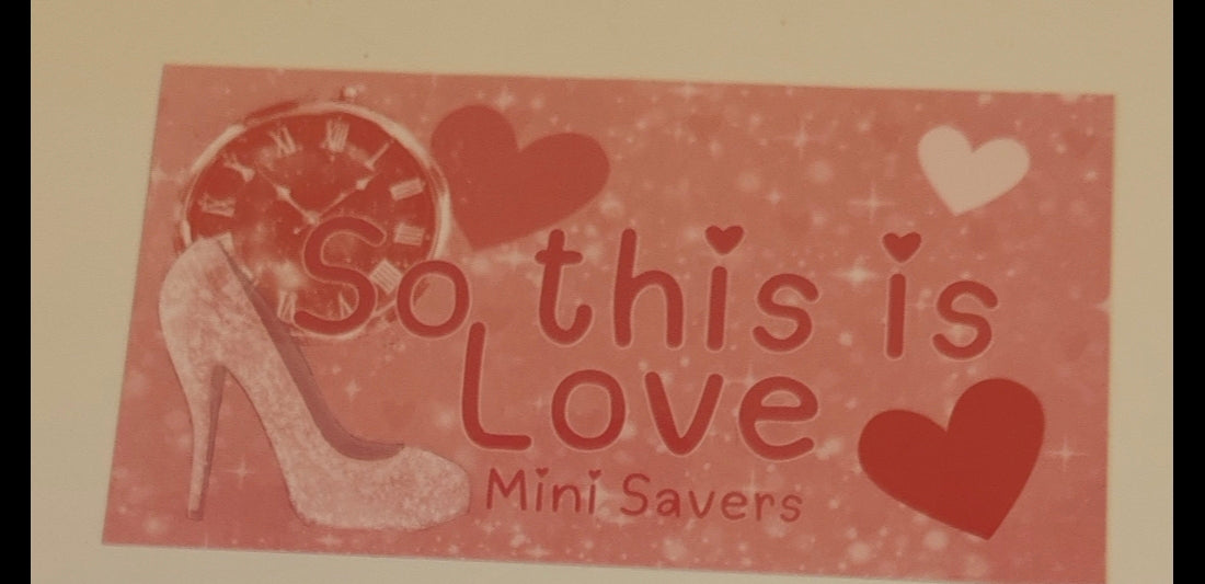 PREORDER - MINI SAVERS (Cash-ella So this is Love collection)